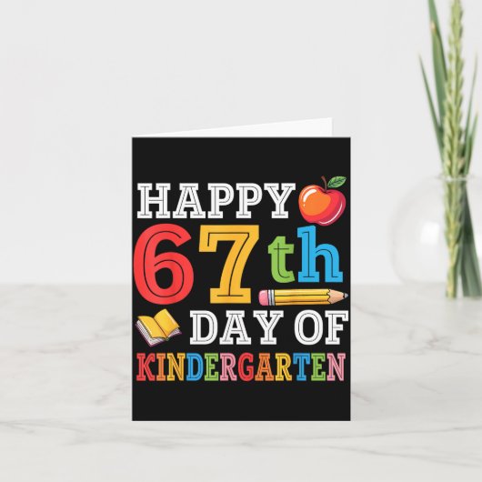Happy 67th Day Of Kindergarten Teacher Student 67  カード (正面)