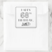 HAPPY 68th誕生日、アールデコスタイル、名前をカスタムする スクエアシール (バッグ)