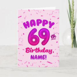 Happy 69th Birthday Card with Custom Name カード