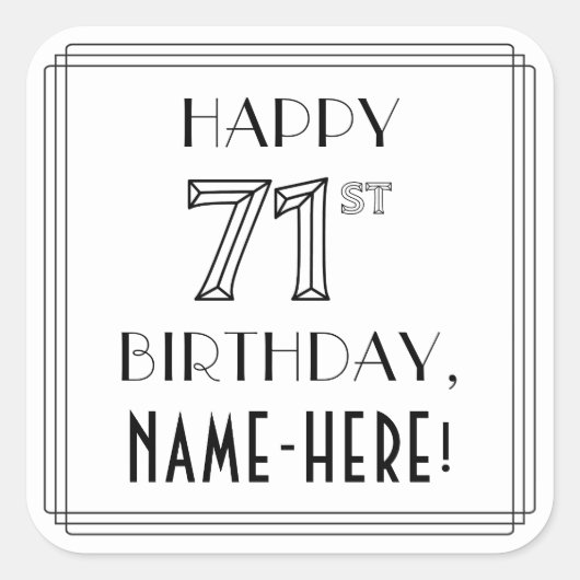 HAPPY 71ST誕生日、アールデコスタイル、名前をカスタムする スクエアシール (正面)