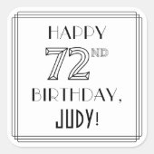 HAPPY 72ND誕生日、アールデコスタイル、名前をカスタムする スクエアシール (正面)