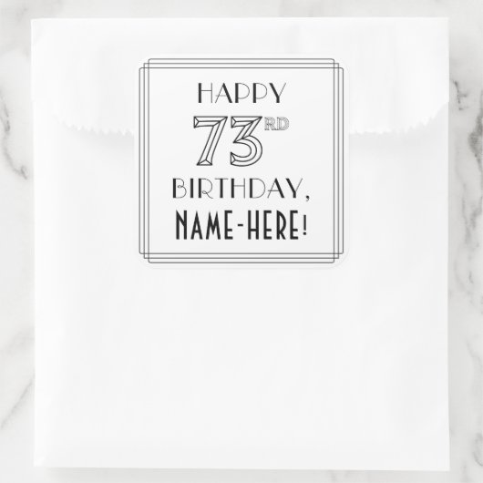 HAPPY 73rd誕生日、アールデコスタイル、名前をカスタムする スクエアシール (バッグ)