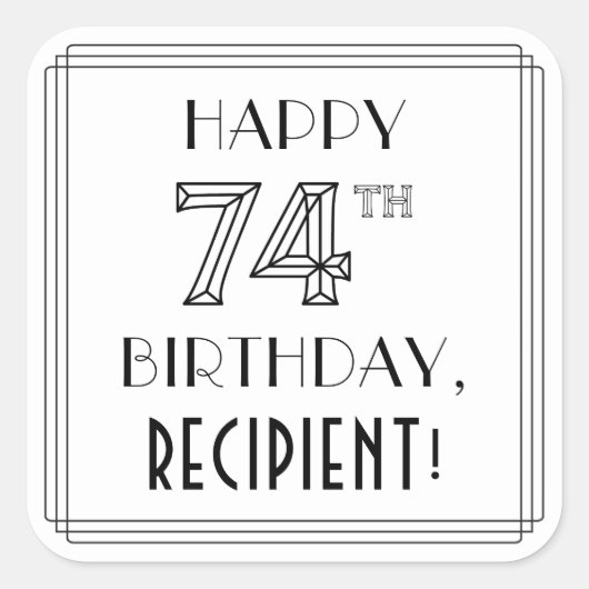 HAPPY 74th誕生日、アールデコスタイル、名前をカスタムする スクエアシール (正面)