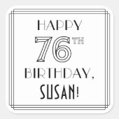 HAPPY 76th誕生日、アールデコスタイル、名前をカスタムする スクエアシール (正面)