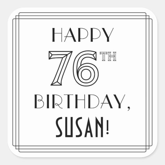 HAPPY 76th誕生日、アールデコスタイル、名前をカスタムする スクエアシール (正面)