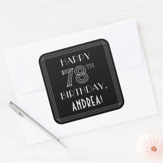 HAPPY 78th誕生日;アールデコスタイル;名前をカスタムする スクエアシール (封筒)