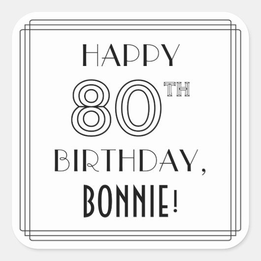 HAPPY 80TH誕生日、アールデコスタイル、名前をカスタムする スクエアシール (正面)