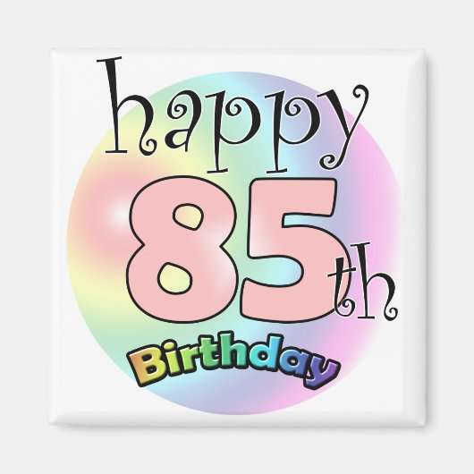 Happy 85th Birthday (roze) マグネット (正面)