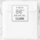HAPPY 86th誕生日、アールデコスタイル、名前をカスタムする スクエアシール (バッグ)