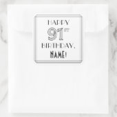 HAPPY 91ST誕生日、アールデコスタイル、名前をカスタムする スクエアシール (バッグ)