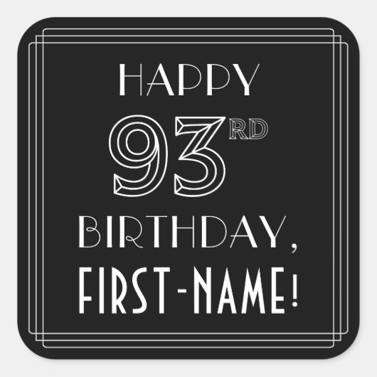 HAPPY 93rd誕生日;アールデコスタイル;名前をカスタムする スクエアシール (正面)