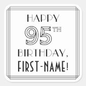 HAPPY 95th誕生日、アールデコスタイル、名前をカスタムする スクエアシール (正面)