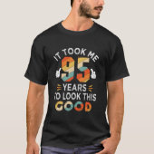 Happy 95Th Took Me 95 Years 95 Tシャツ (正面)