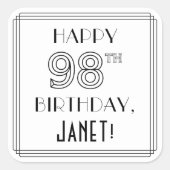 HAPPY 98th誕生日、アールデコスタイル、名前をカスタムする スクエアシール (正面)