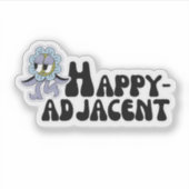 Happy-Adjacent Sticker シール (正面)