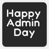 Happy Admin日。管理プロフェッショナル日 スクエアシール (正面)