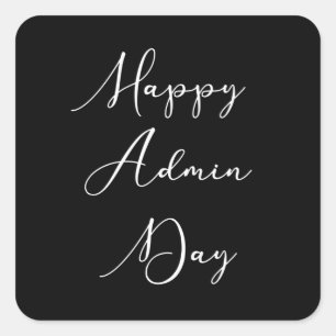 Happy Admin日。管理プロフェッショナル日 スクエアシール