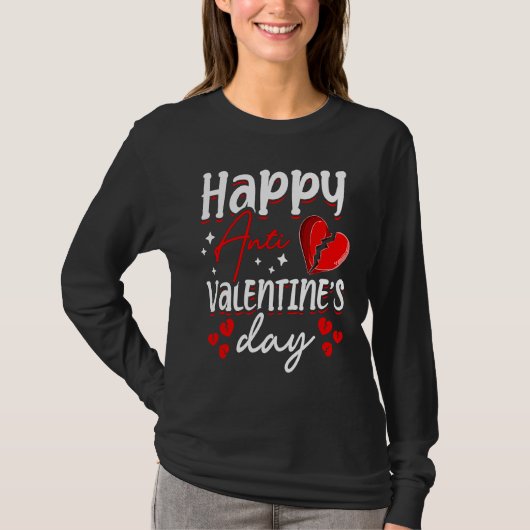 Happy Anti Valentine's Day Haters Heart Broken Sin Tシャツ (正面)