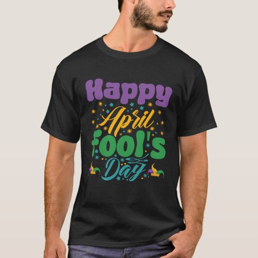 Happy April Fool´s Day Tシャツ (正面)