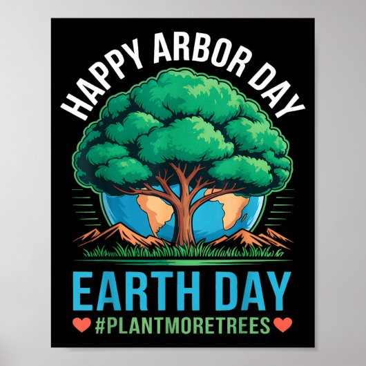 Happy Arbor Day Earth Day Plant More Trees Tree ポスター (正面)