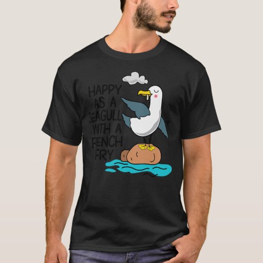 Happy As Seagull With French Fry Funny Bird Fries  Tシャツ (正面)