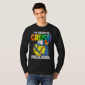 Happy Back To School I'm Ready To Crush Preschool Tシャツ (正面フル)