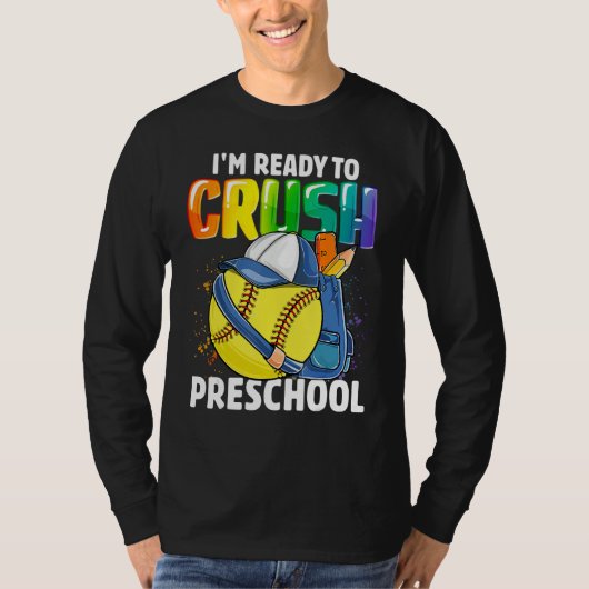 Happy Back To School I'm Ready To Crush Preschool Tシャツ (正面)