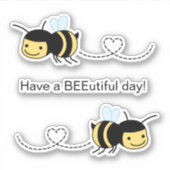 Happy BeeはBEEutiful(美しい)の日を過ごす シール (正面)