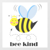 Happy bee princess with crown and shagon Bee Kind ウィンドウサイン (シート)