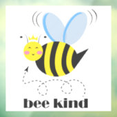 Happy bee princess with crown and shagon Bee Kind ウィンドウサイン (シート3)