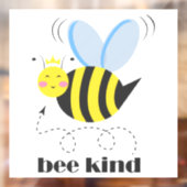 Happy bee princess with crown and shagon Bee Kind ウィンドウサイン (シート2)