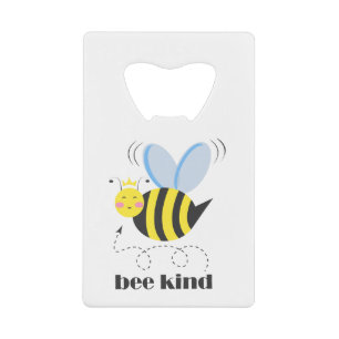 Happy bee princess with crown and shagon Bee Kind クレジットカード栓抜き