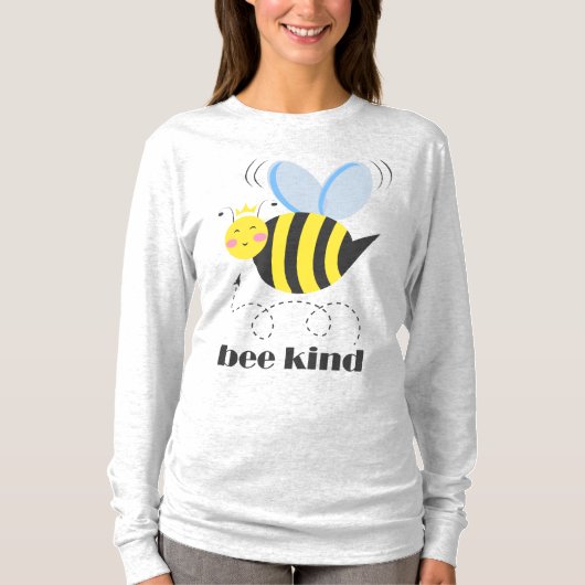 Happy bee princess with crown and shagon Bee Kind Tシャツ (正面)