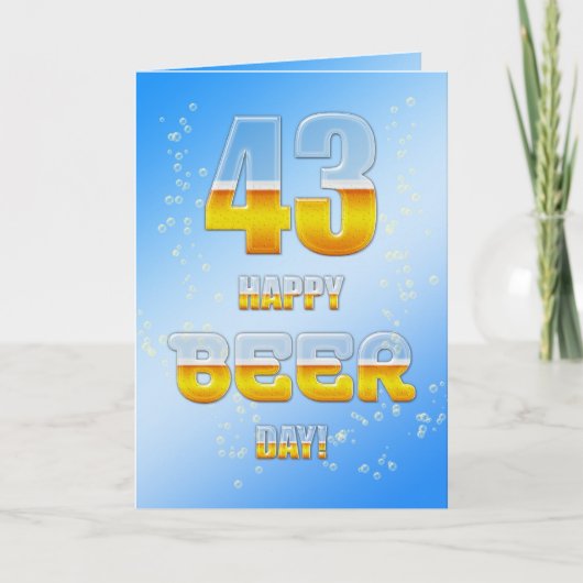 Happy Beer day 43rd birthdayカード カード (正面)