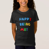 Happy Being Me Tシャツ (正面)