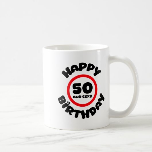 Happy Birthday 50 And Y Funny 50th Birthday Gift  コーヒーマグカップ (右)