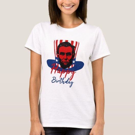 "Happy Birthday" - Abraham Lincoln Tシャツ (正面)