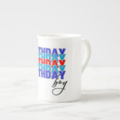 Happy birthday boy. Celebrating your birthday... ボーンチャイナマグカップ (正面右)