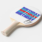 Happy birthday boy. Celebrating your birthday... 卓球ラケット (正面アングル)