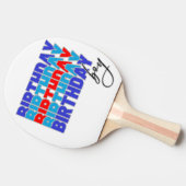 Happy birthday boy. Celebrating your birthday... 卓球ラケット (横)
