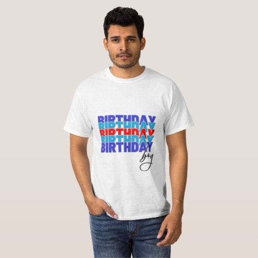 Happy birthday boy. Celebrating your birthday... Tシャツ (正面フル)