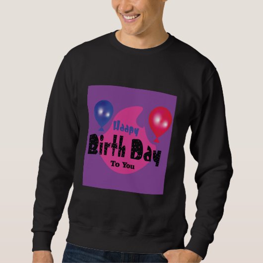 Happy Birthday – Colorful Celebration Party Design スウェットシャツ (正面)