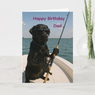 Happy Birthday for Dad, black Labrador fishing カード