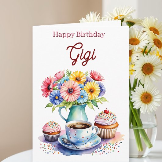 Happy Birthday Gigi | Flowers and Cupcakes カード