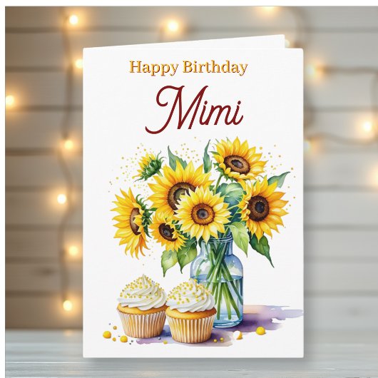 Happy Birthday Mimi | Sunflowers and Cupcakes カード