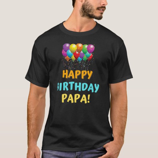 Happy Birthday Papa Grandpa Birthday Gift  Tシャツ (正面)