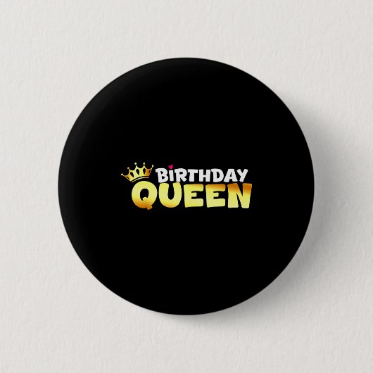 Happy Birthday Queen Outfit Shirt Crown Design Bir 缶バッジ (正面)