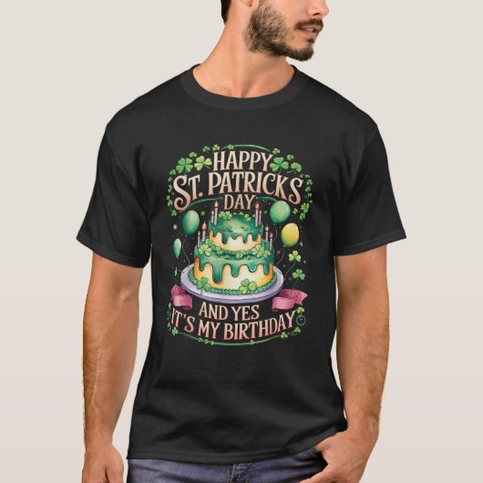 Happy Birthday St Patricks Day Birthday Irish Bday Tシャツ (正面)