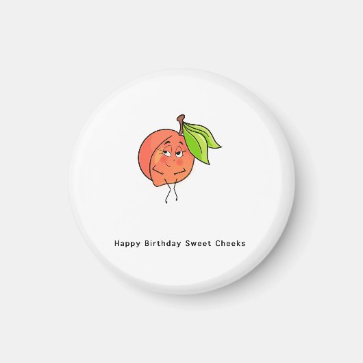 Happy Birthday Sweet Cheeks 誕生日マグネット マグネット (正面)