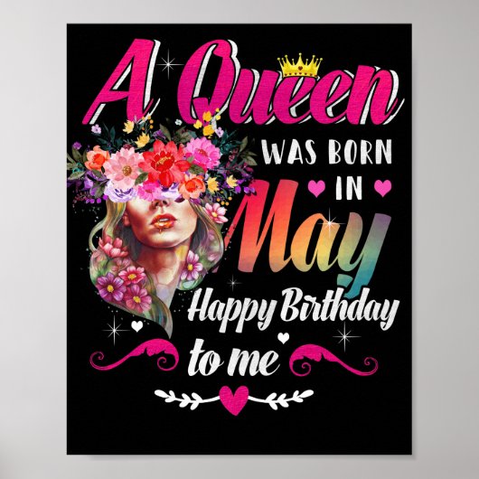Happy Birthday To Me A Queen Was Born May Birthday ポスター (正面)